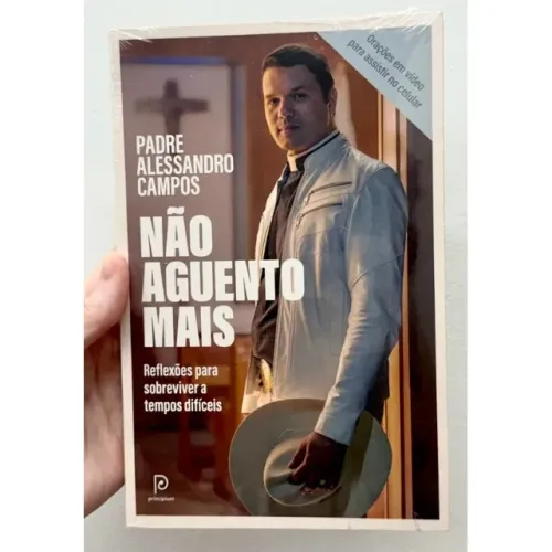 Livro Não Aguento Mais - Padre Alessandro Campos