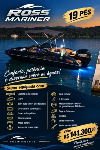 Lancha Ross Mariner 19 pés com motor MERCURY 100 HP na garantia de fábrica.