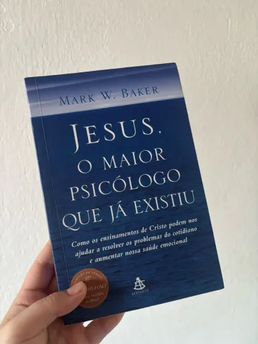 Jesus, o maior psicólogo que já existiu