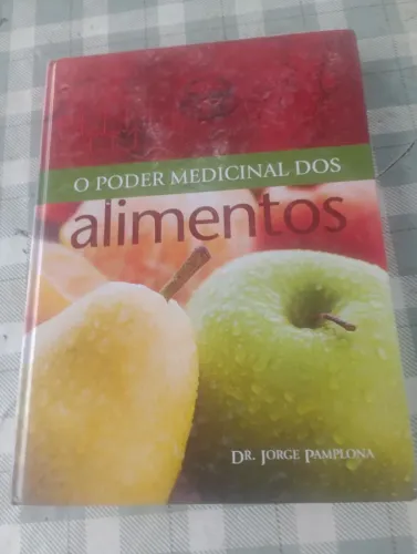 Livro o poder medicinal dos alimentos