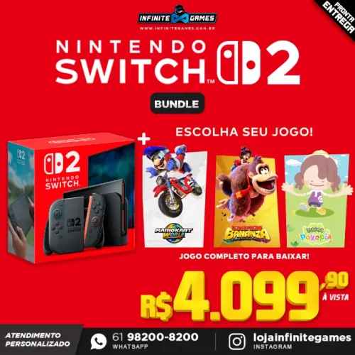 Nintendo Switch 2 Bundle Escolha 01 Jogo Grátis! Menor preço de Brasília! Parcelamos 18x!