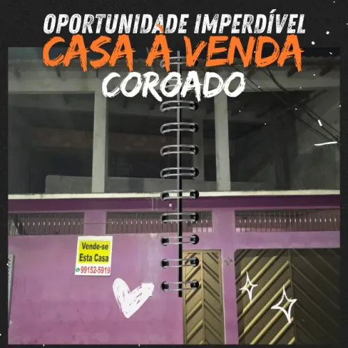 OPORTUNIDADE IMPERDÍVEL CASA À VENDA NO COROADO! SAIA DO ALUGUEL.
