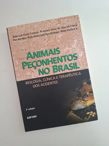 Livro Animais peçonhentos no Brasil: biologia, clínica e terapêutica dos acidentes.