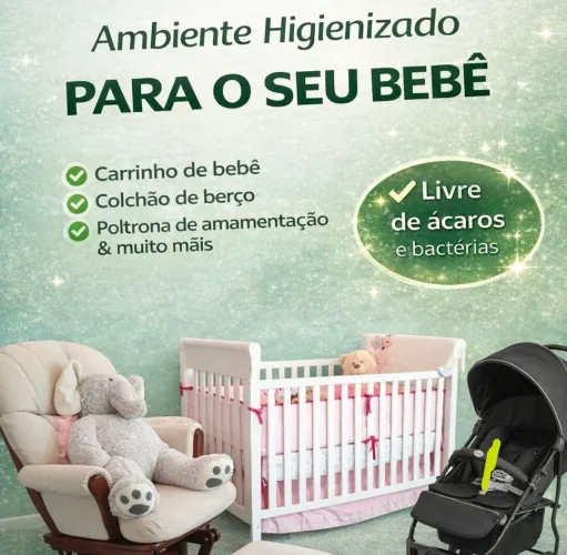 Limpeza e Higienização carrinho de bebe, bebe conforto, berço e muito mais