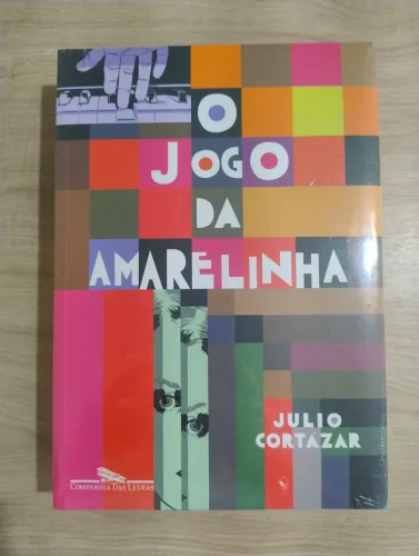 O Jogo da Amarelinha. Julio Cortázar. LIVRO LACRADO!!