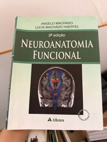 Neuroanatomista Funcional 3 edição Ângelo Machado 