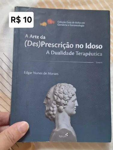 Livro A (des)prescrição no Idoso - medicina geariatria