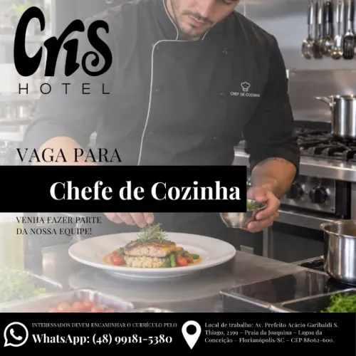 CHEFE DE COZINHA - CRIS HOTEL - PRAIA DA JOAQUINA - FLORIANÓPOLIS