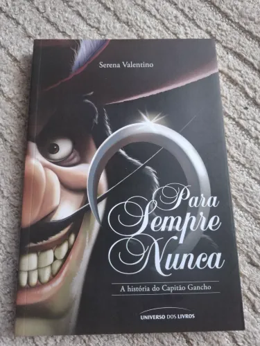 Livro Para sempre Nunca(Disney)