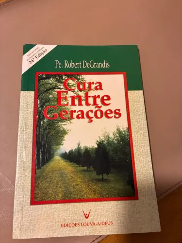 Livro : Cura entre Gerações 