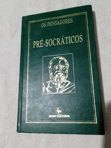 Livro Os Pensadores Pré Socráticos 