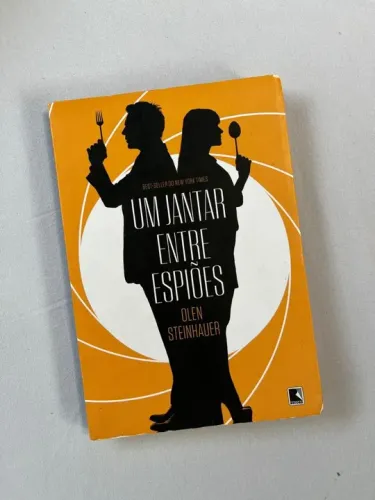 Um Jantar Entre Espiões - Olen Steinhauer