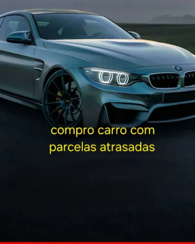 Carro c parcelas atrasadas 