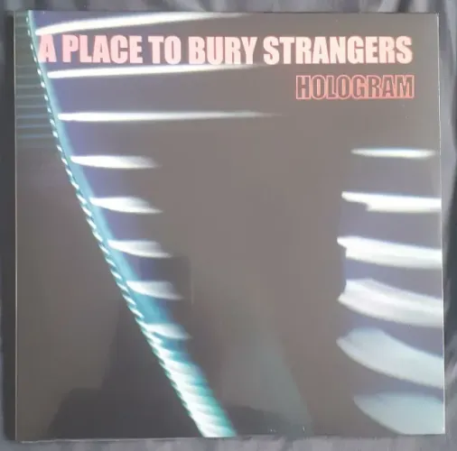 LP - A Place to bury strangers - hollogram -2021 (LACRADO)