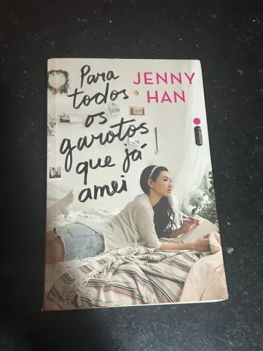 Para todos os garotos que já amei - Jenny Han