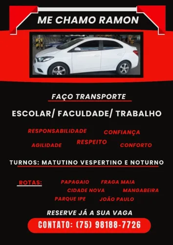 Transporte escolar, faculdade e particular.
