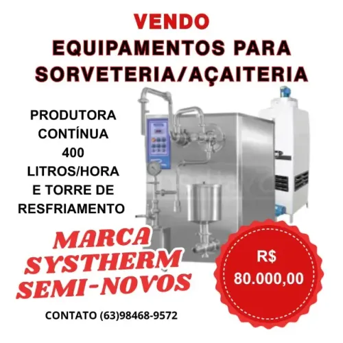 Equipamentos para sorveteria/açaiteria pasteurizadora, tina e produtora