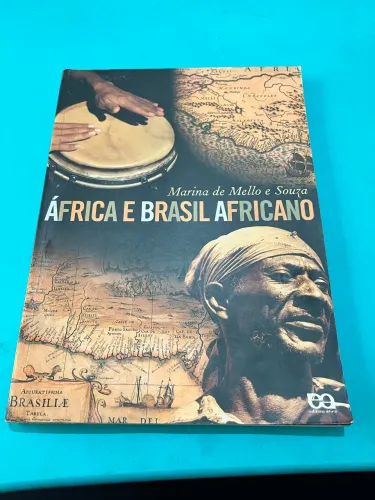 Livro áfrica e brasil africano - marina de mello e souza
