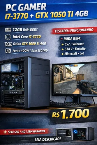 PC Gamer i7-3770 + GTX 1050 Ti 4GB | 12GB RAM | Testado | Leia descrição