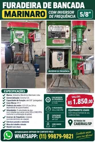 Furadeira de Bancada 5/8" com inversor de frequencia.