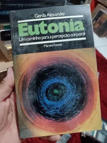 Eutonia - (Gerda Alexander)