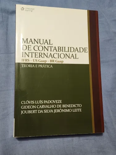 Manual de Contabilidade Internacional - IFRS, US Gaap e BR Gaap