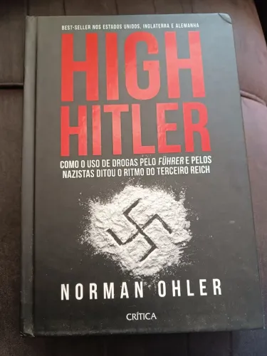 Livro HIGH Hitler /Norman Ohler