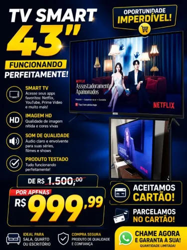 TV SMART 43? COM PREÇO IMPERDÍVEL! ?<br>De R$ 1.500,00 por apenas R$ 999,99! ?