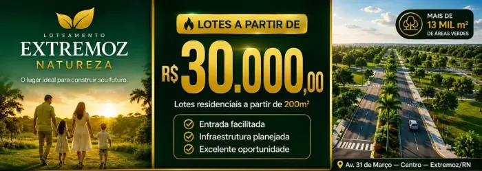 OPORTUNIDADE! VENDO LOTES RESIDENCIAIS, EM UM NOVO LOTEAMENTO EM EXTREMOZ, A PARTIR DE 30