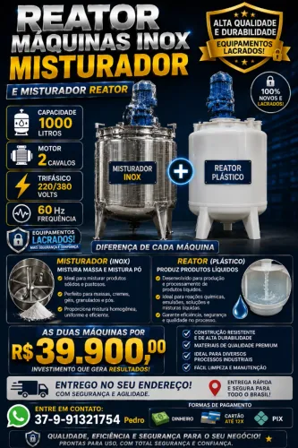 2 MAQUINAS A VENDA - MISTURADOR DE INOX , E REATOR DE PLASTICO