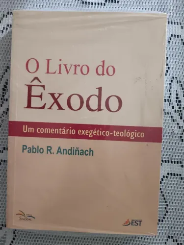 O Livro de Êxodo. Pablo Andiñach