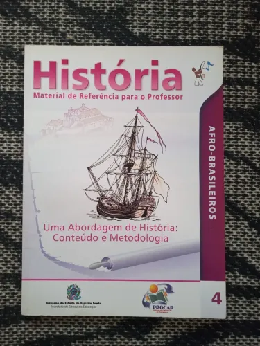 História - Material de Referência para o Professor - Afro-Brasileiros