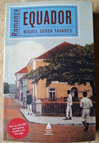 Livro Equador, de Miguel Sousa Tavares em bom estado