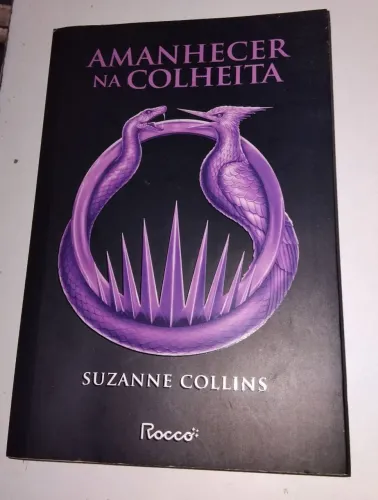 Jogos vorazes: amanhecer na colheita - Suzanna Collins