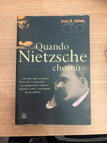 Livro "Quando Nietzsche chorou" - Irvin D. Yalom