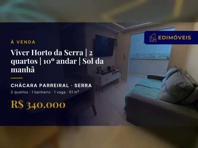 Chácara Parreiral: Apartamento 2 quartos no 10º andar, venha conhecer!
