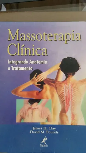 Livro Massoterapia clínica integrando anatomia e tratamento