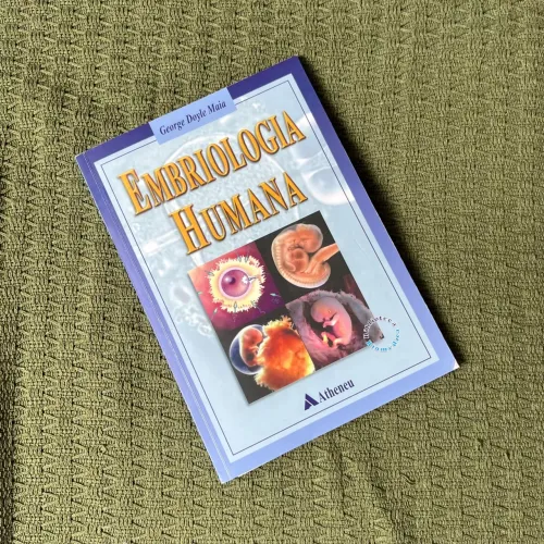 Livro Embriologia Humana - George Doyle Maia
