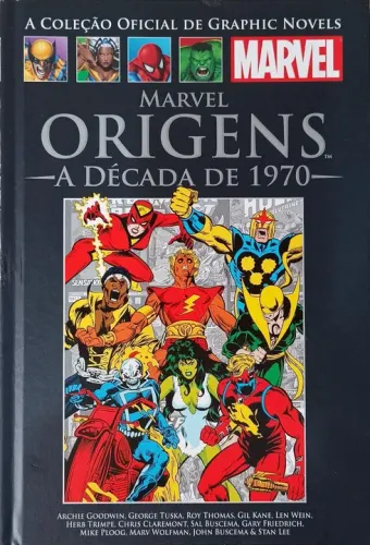 Marvel Origens - A Década de 1970 (Ed. 87 - Clássicos XVIII)