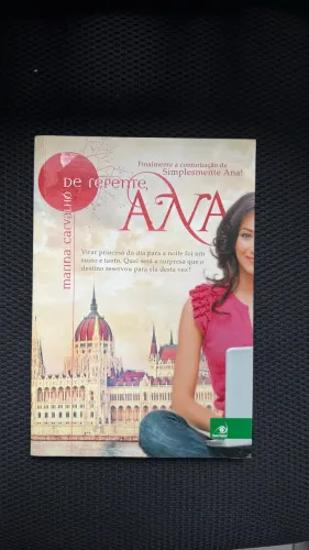 De repente, Ana - Marina Carvalho