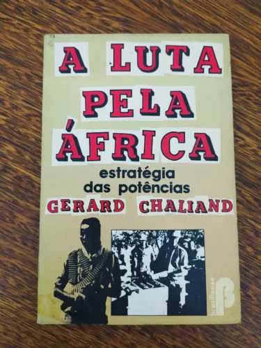 Livro A Luta Pela África de Gerard Chailand