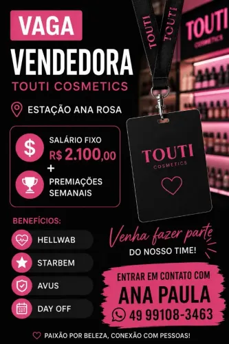 VAGA DE EMPREGO PARA TOUTI METRÔ ANA ROSA
