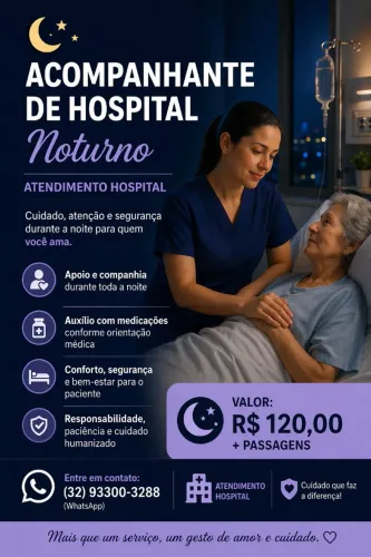 Sou acompanhante hospital período da noite 