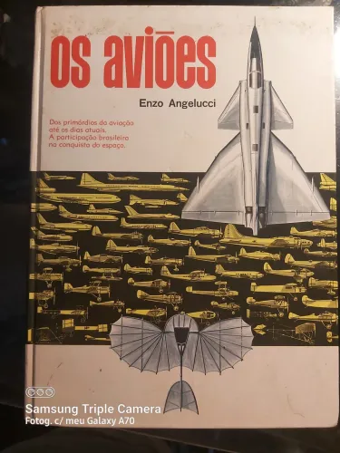 Livro, capa dura, "Os aviões ", Enzo Angelucci.