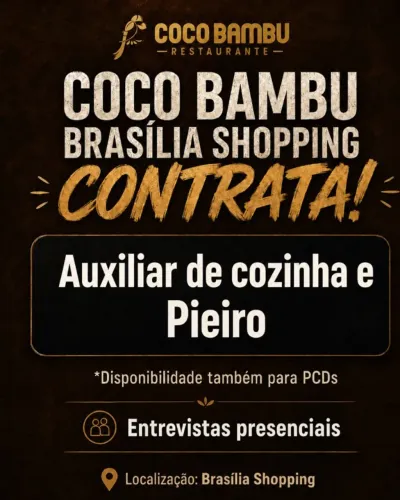 Coco Bambu Brasília Shopping contrata 