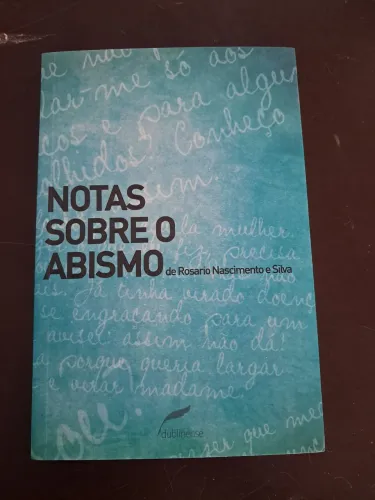 Notas Sobre o Abismo - Rosário Nascimento da Silva
