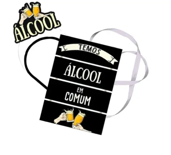 Tiara + Plaquinha Temos Álcool Em Comum Fantasia