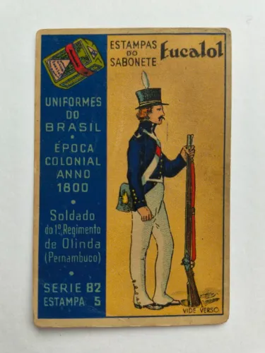 Estampa do sabonete Eucalol - Uniformes do Brasil Colonial 1800 - Série 82 - Estampa 5