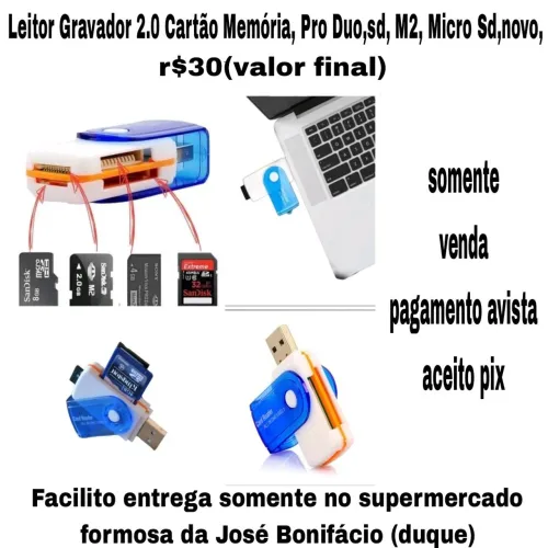 Pen drive leitor de cartão de memória novo r$30(valor final)
