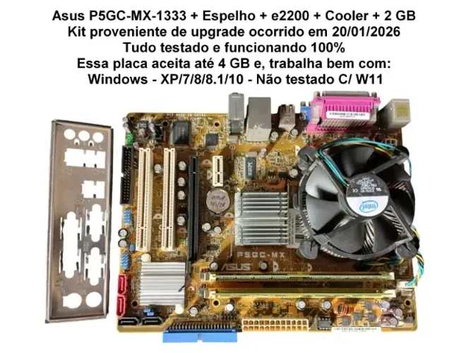 Asus P5GC-MX-1333 + Espelho + e2200 + Cooler + 2 GB